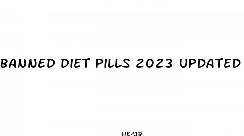 banned diet pills 2023 updated