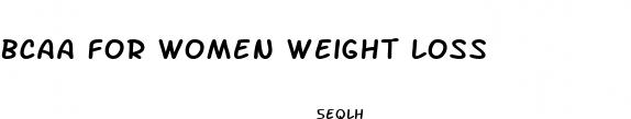 bcaa for women weight loss