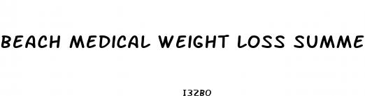 beach medical weight loss summerville