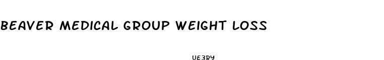 beaver medical group weight loss
