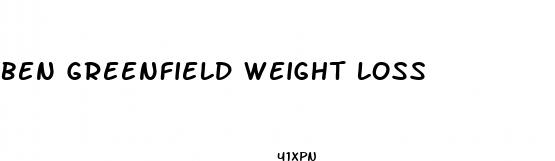 ben greenfield weight loss 