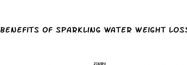 benefits of sparkling water weight loss