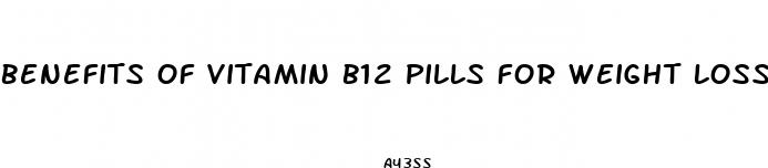benefits of vitamin b12 pills for weight loss