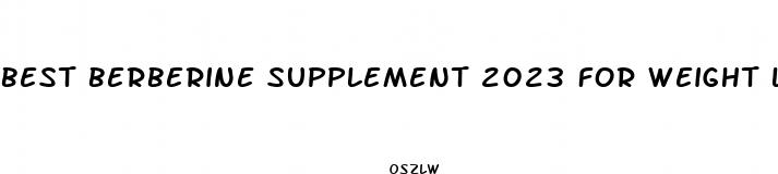 best berberine supplement 2023 for weight loss