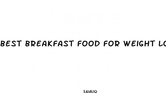 best breakfast food for weight loss