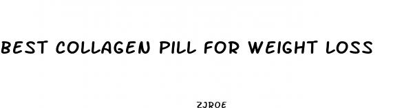 best collagen pill for weight loss
