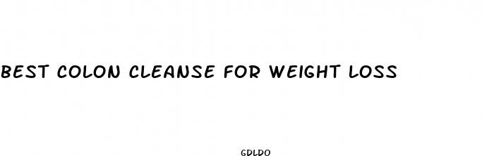 best colon cleanse for weight loss