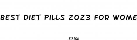 best diet pills 2023 for women