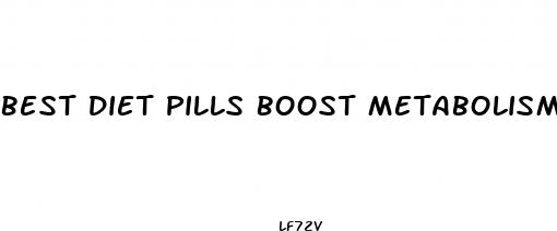 best diet pills boost metabolism