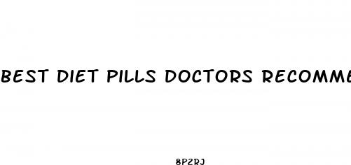 best diet pills doctors recommend