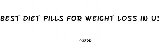 best diet pills for weight loss in usa