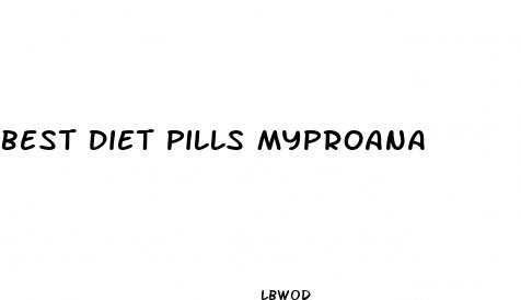 best diet pills myproana