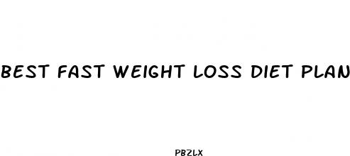 best fast weight loss diet plan