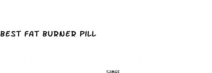best fat burner pill