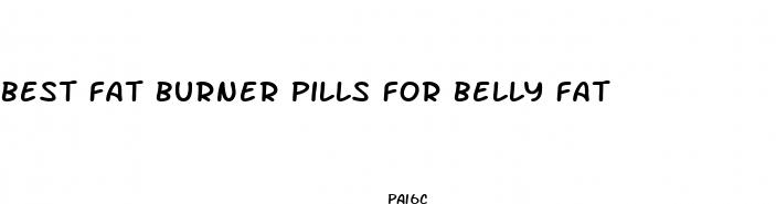 best fat burner pills for belly fat