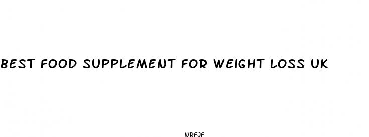 best food supplement for weight loss uk