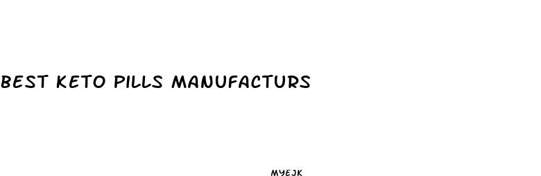 best keto pills manufacturs