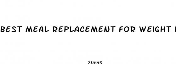 best meal replacement for weight loss