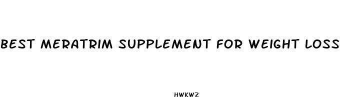 best meratrim supplement for weight loss