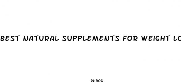 best natural supplements for weight loss 2023