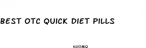 best otc quick diet pills