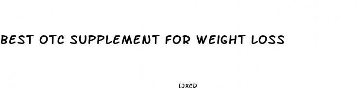 best otc supplement for weight loss
