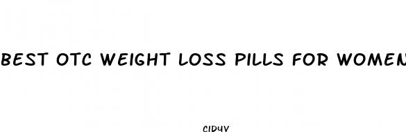 best otc weight loss pills for women