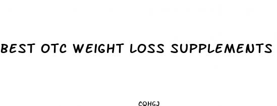 best otc weight loss supplements