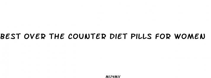 best over the counter diet pills for women