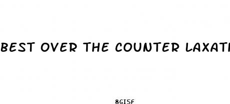 best over the counter laxative for weight loss