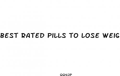 best rated pills to lose weight fast