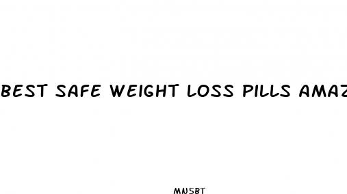 best safe weight loss pills amazon