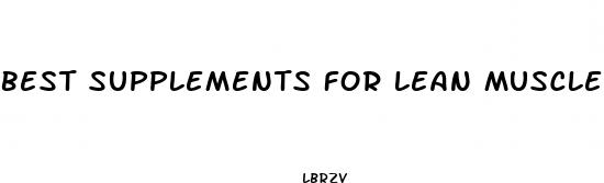 best supplements for lean muscle and weight loss