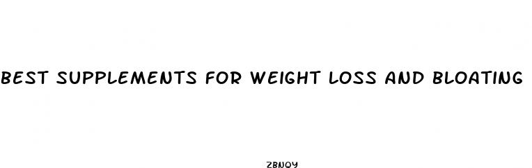 best supplements for weight loss and bloating