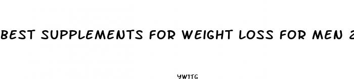 best supplements for weight loss for men 2023