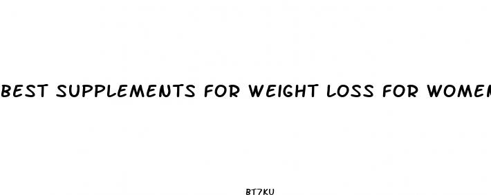 best supplements for weight loss for women