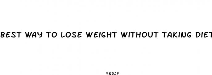best way to lose weight without taking diet pills