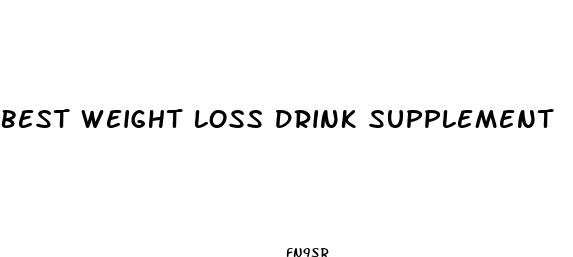 best weight loss drink supplement