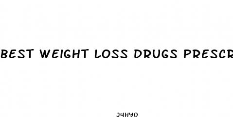best weight loss drugs prescription