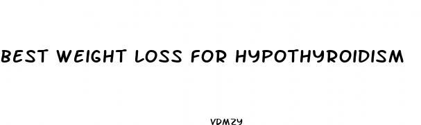 best weight loss for hypothyroidism