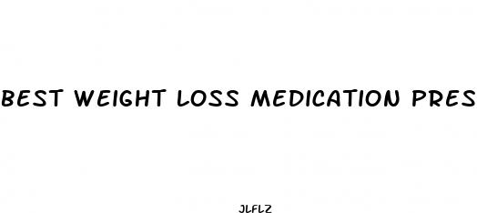 best weight loss medication prescribed