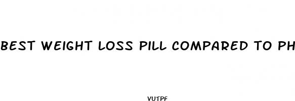 best weight loss pill compared to phentermine