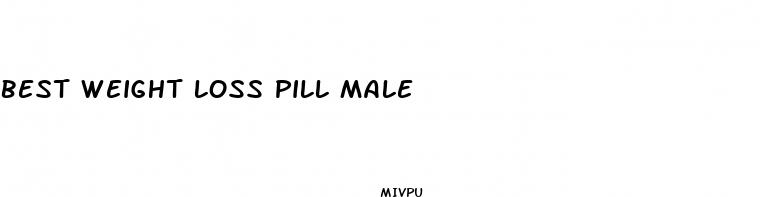 best weight loss pill male