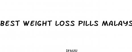 best weight loss pills malaysia