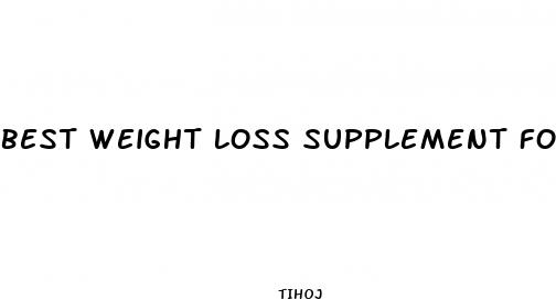 best weight loss supplement for women with exercise