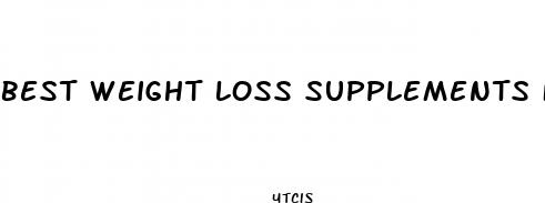 best weight loss supplements for belly fat