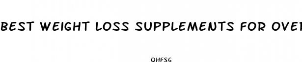 best weight loss supplements for overweight women reviews otc