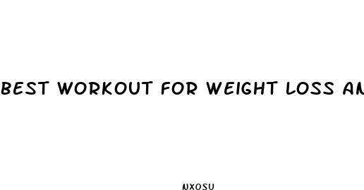 best workout for weight loss and toning