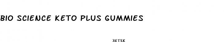 bio science keto plus gummies