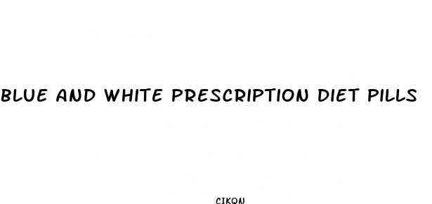 blue and white prescription diet pills
